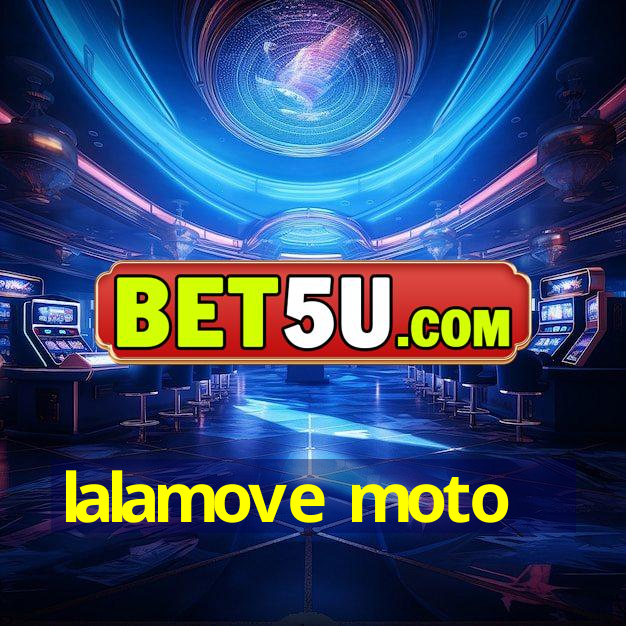 lalamove moto